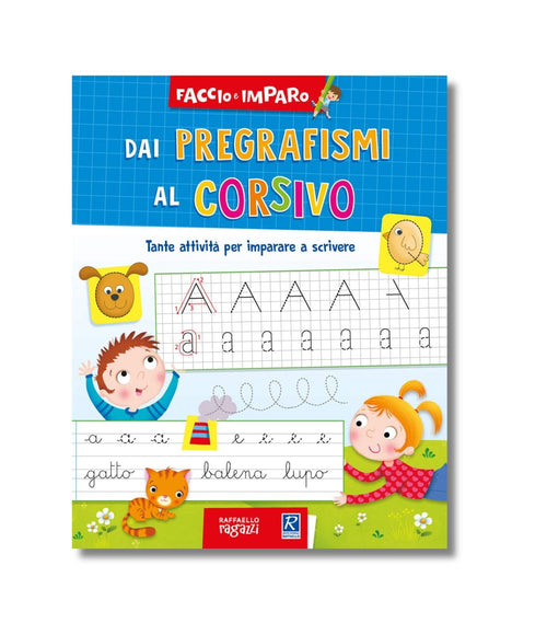 Libro Attività Dai Pregrafismi Al Corsivo – Faccio E Imparo